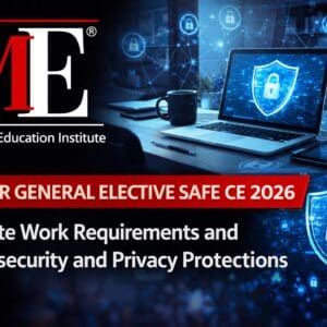 July 9, 2026 – 1 Hour General Elective SAFE CE 2026 – Webinar