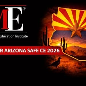 July 10, 2026 – 1 Hour Arizona SAFE CE 2026 – Webinar