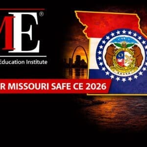 July 10, 2026 – 1 Hour Missouri SAFE CE 2026 – Webinar