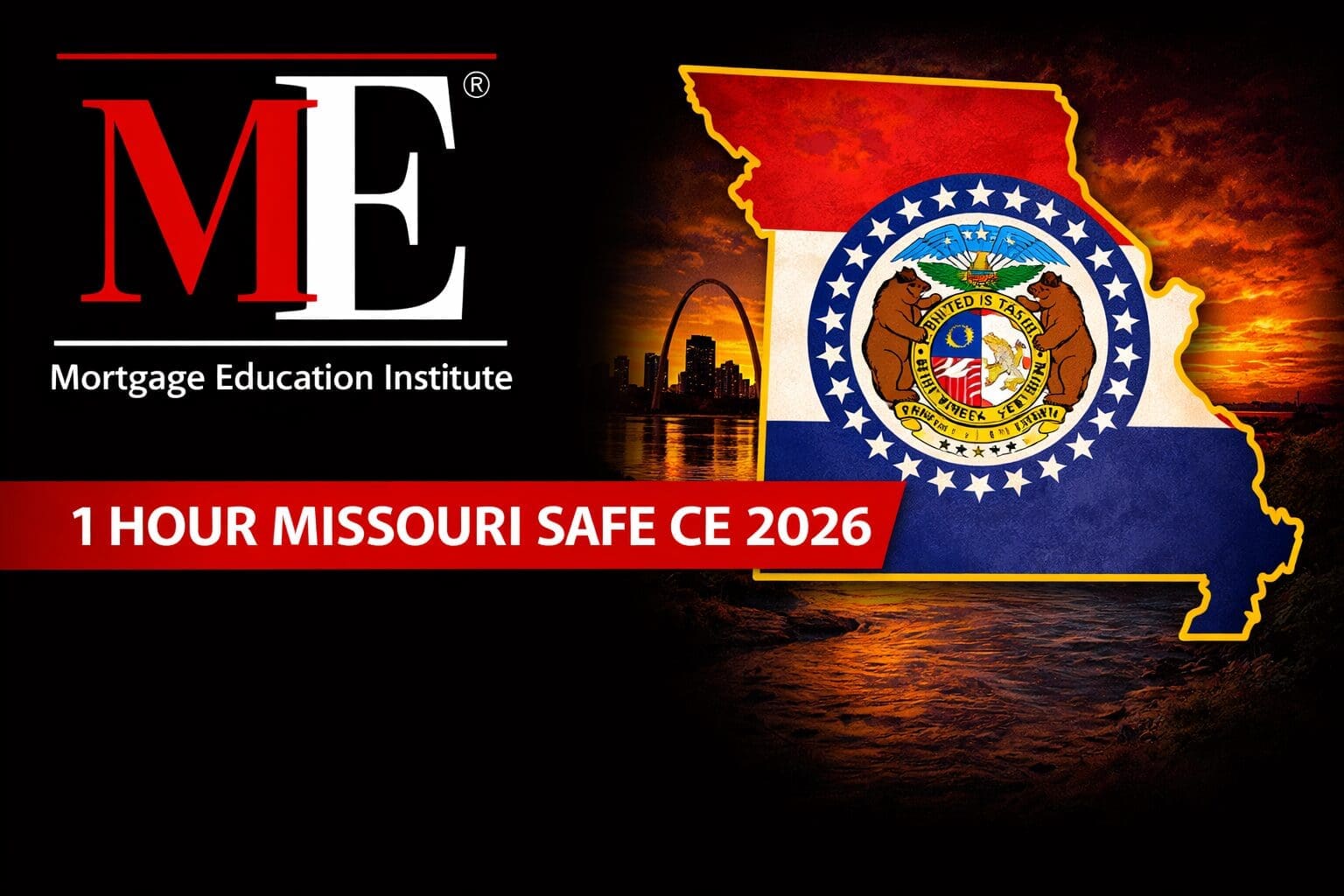 July 10, 2026 – 1 Hour Missouri SAFE CE 2026 – Webinar