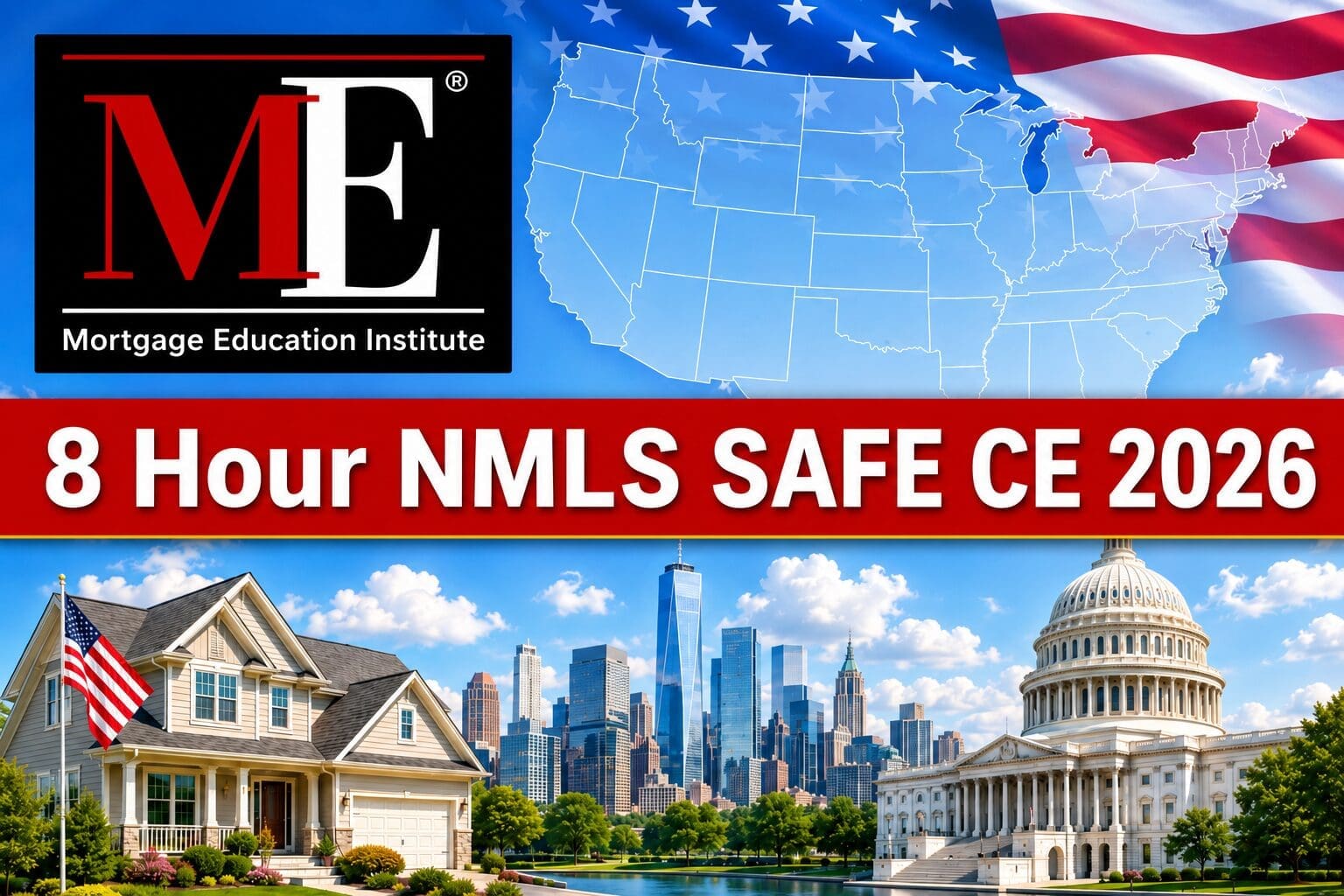 August 13, 2026 – 8 Hour SAFE CE (1 Hour General Elective + 7 Hour CORE) – Webinar