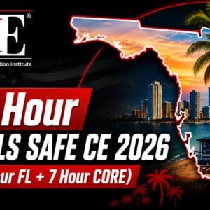 July 22, 2026 – 8 Hour SAFE CE (1 Hour FL + 7 Hour CORE) – Classroom